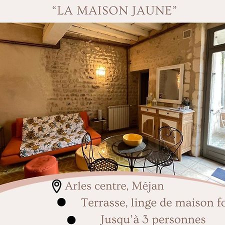 "La Maison Jaune" Arles Centre Terrasse Kültér fotó